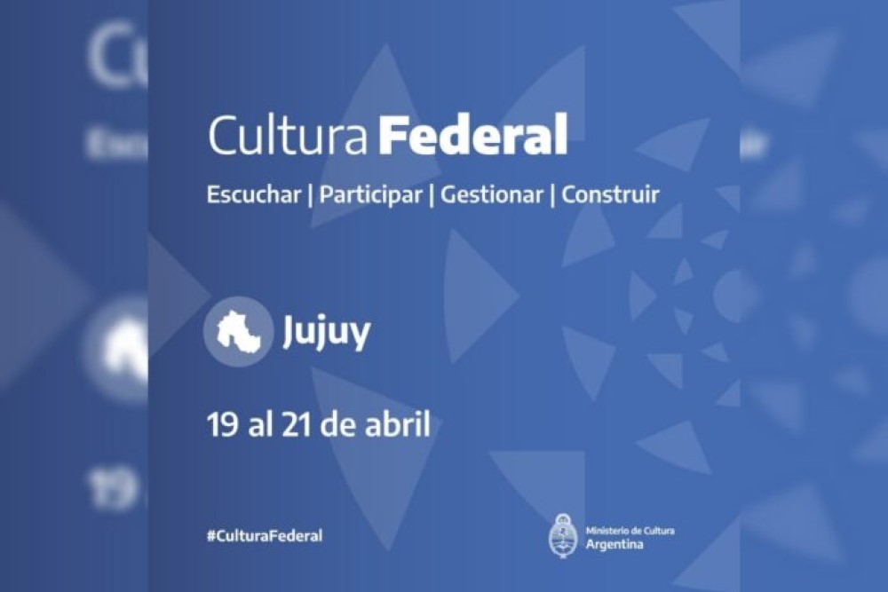 CULTURA FEDERAL LLEGA A JUJUY