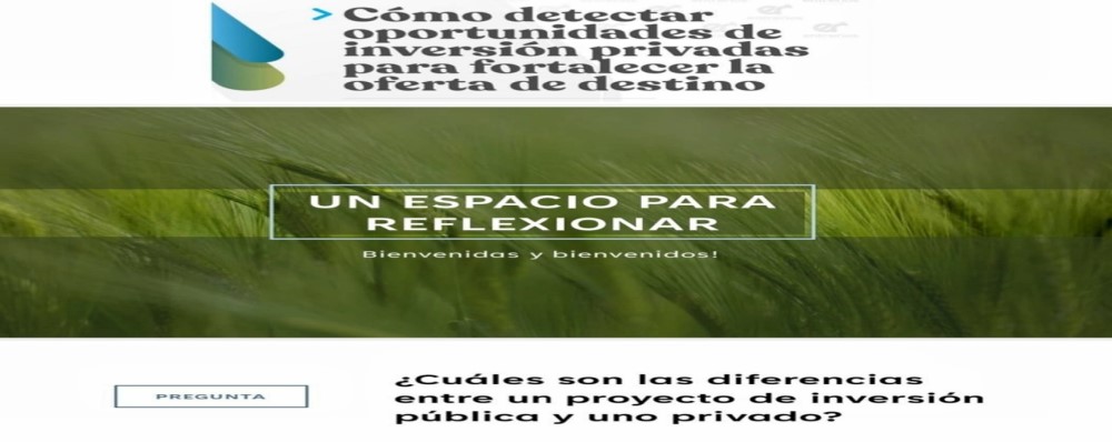 SE REALIZÓ EL ENCUENTRO VIRTUAL CÓMO DETECTAR OPORTUNIDADES DE INVERSIÓN PRIVADAS PARA FORTALECER LA OFERTA DE DESTINO